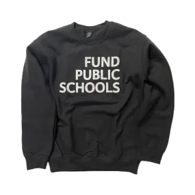Fund Public Schools Sweatshirt - Black